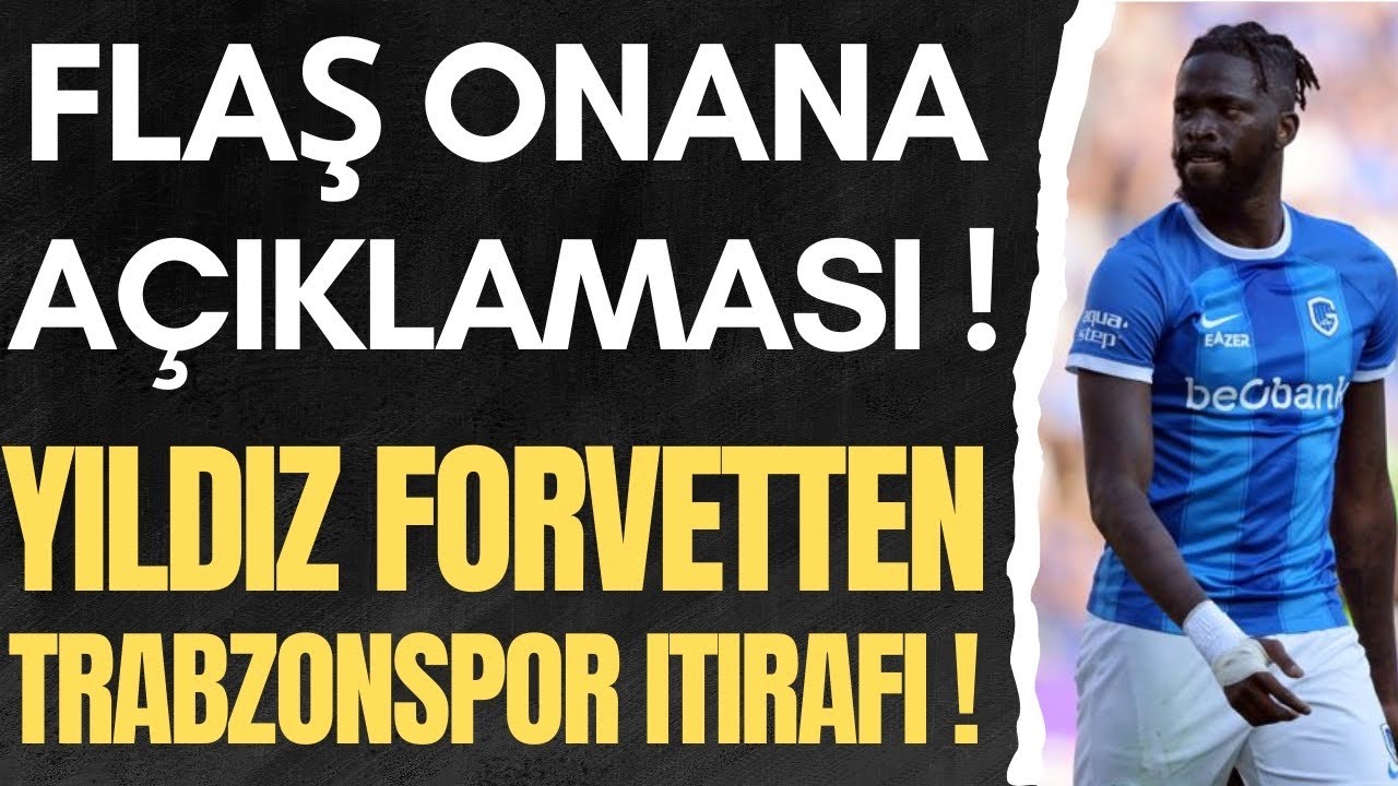 Flaş Onana Açıklaması ! Yıldız SantrafordanTrabzonspor İtirafı ! #trabzonspor 