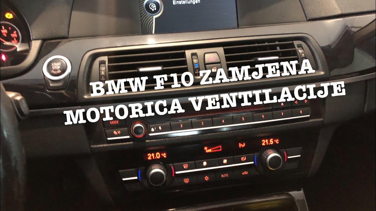 BMW F10 ZAMJENA MOTORICA VENTILACIJE
