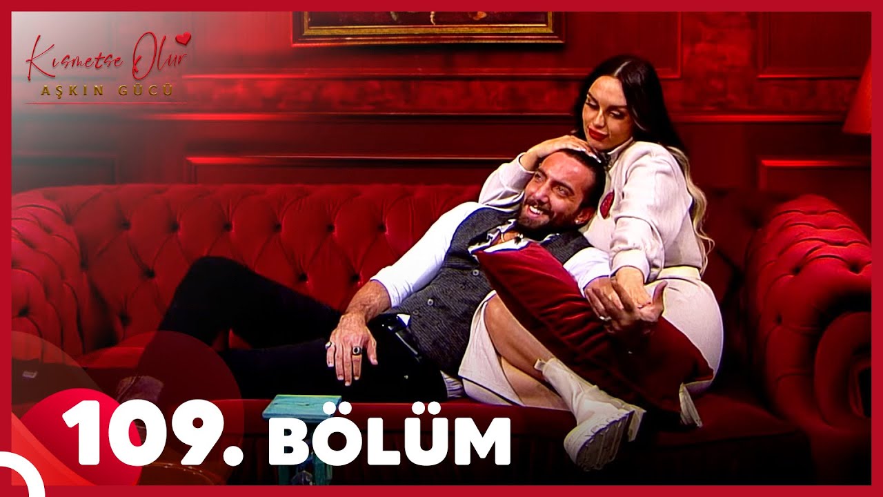 Kısmetse Olur: Aşkın Gücü 109. Bölüm