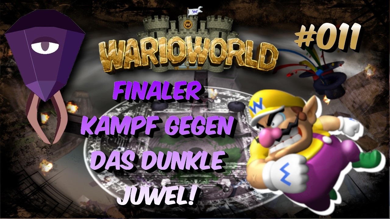 Finaler Kampf gegen das dunkle Juwel! ~ [WARIO WORLD] [German] #011