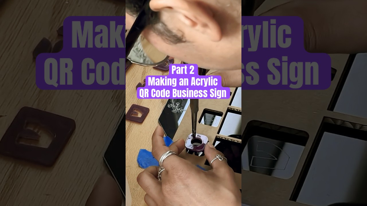 Making an Acrylic Business Sign with QR Codes Part II #lasercutting #smallbusinessidea