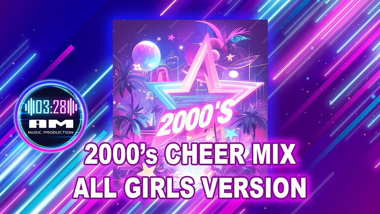 2000s Themed Cheer Mix | All Girls Version