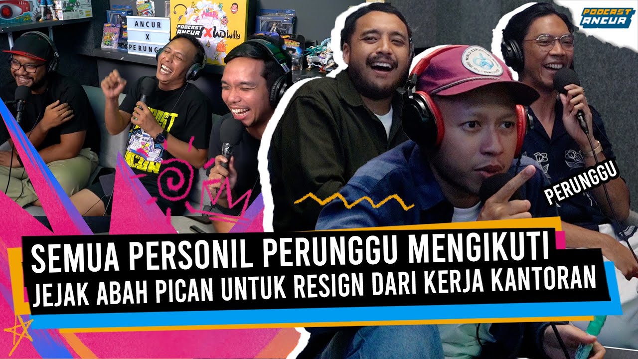 MAUL, ILDO, ADAM PERUNGGU AKHIRNYA RESIGN, PADAHAL UDAH JADI BOS DI KANTOR? - PODCAST ANCUR