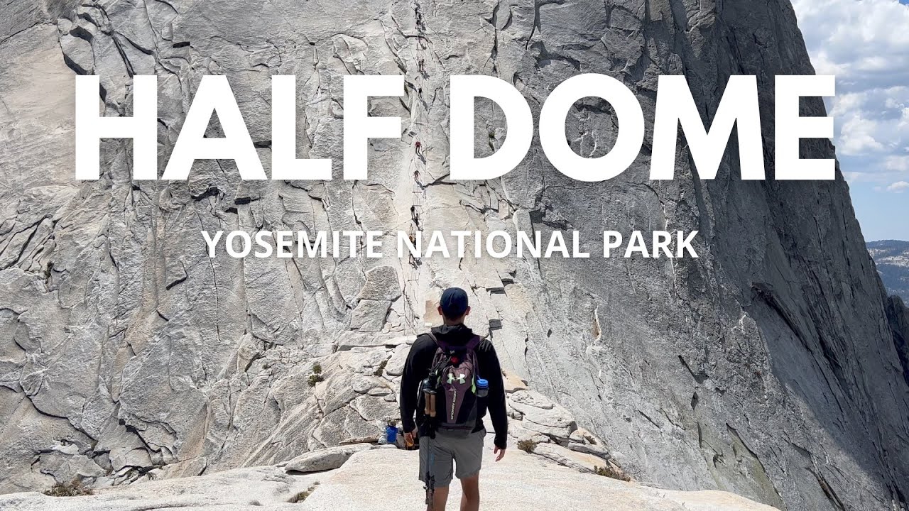 Half Dome. Sendero completo. Todo lo que necesitas saber