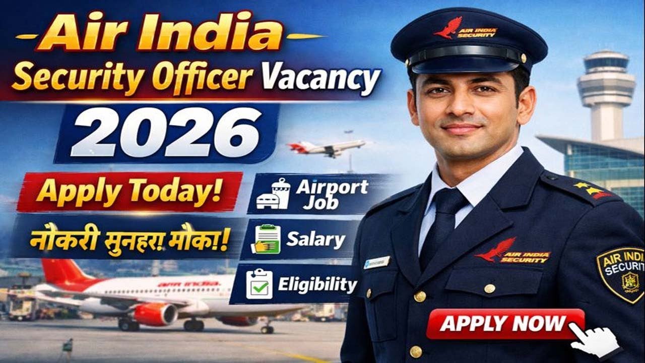 🔥Airport job vacancy 2026 | Air India Security Officer Vacancy 2026 ✈️ | Freshers Hiring✅️
