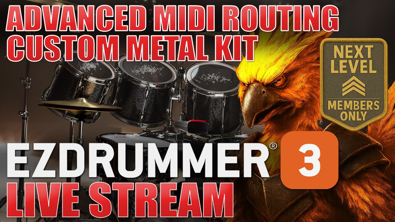 EZdrummer3 | Advanced Midi Routing for a Custom Kit | Dec 6th | LIVE