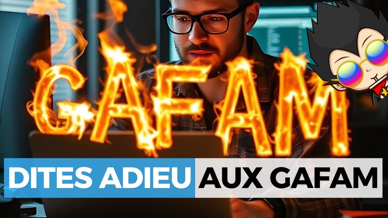 ❌ DITES ADIEU AUX GAFAM