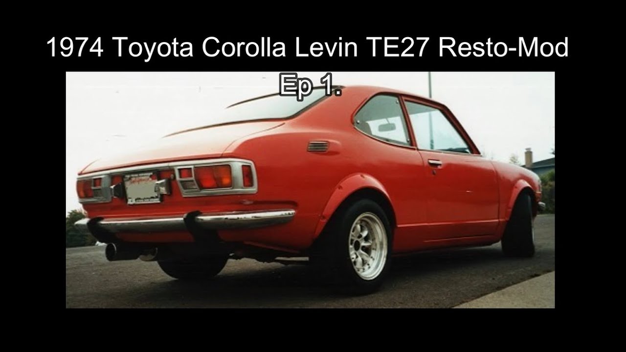 1974 Toyota Corolla Levin TE27 Resto Mod Ep 1