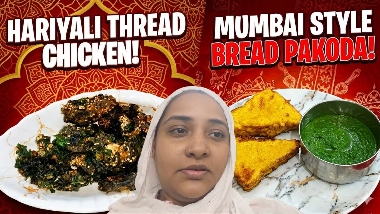 Hariyali Thread Chicken & Mumbai Style Bread Pakoda!