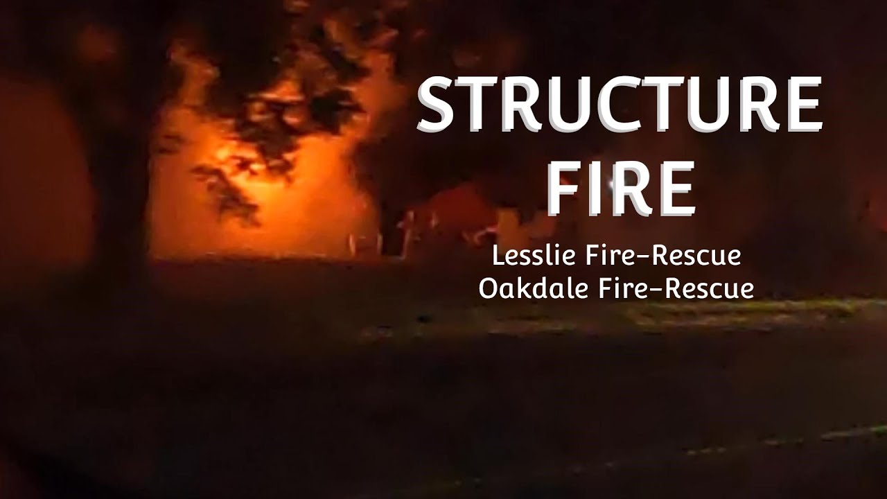 STRUCTURE FIRE on South Anderson Road | Lesslie Fire | Oakdale Fire