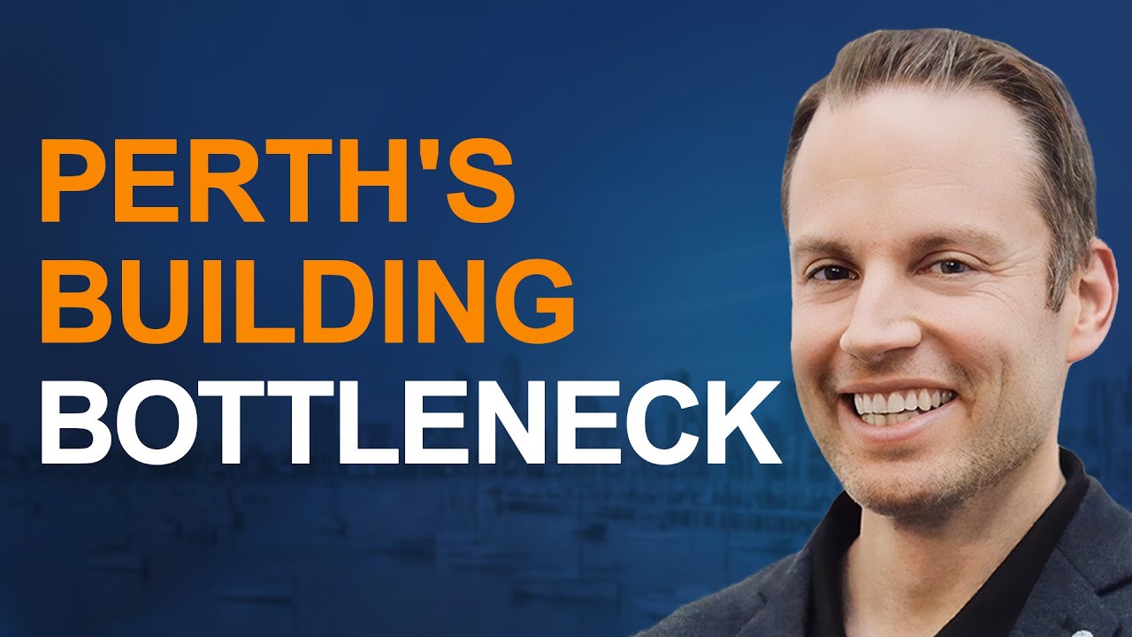 Is the Perth Building Bottleneck Any Closer To Being Fixed?