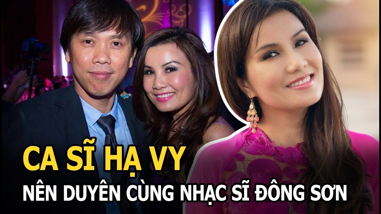 Ca sĩ Hạ Vy: “Đóa Tường Vy trắng trong làng nhạc hải ngoại”, nên duyên cùng nhạc sĩ Đông Sơn