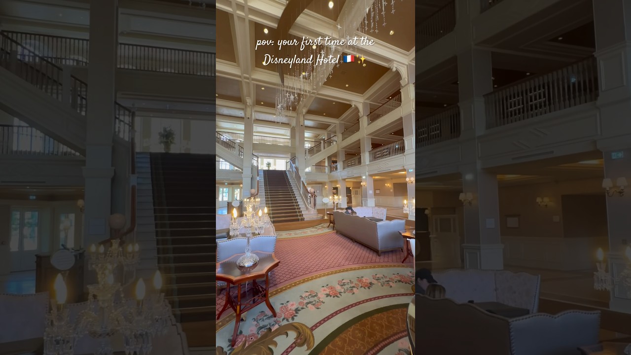 DISNEYLAND HOTEL LOBBY 🏰⚜️🇫🇷✨ 