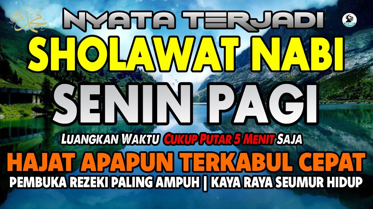 Khusus Pagi Ini.! SHOLAWAT NABI MERDU SENIN PAGI, SHOLAWAT JIBRIL PENARIK REZEKI DARI SEGALA PENJURU
