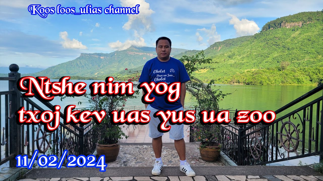 Ntshe nim yog yus txoj me kev ua zoo 11/02/2024