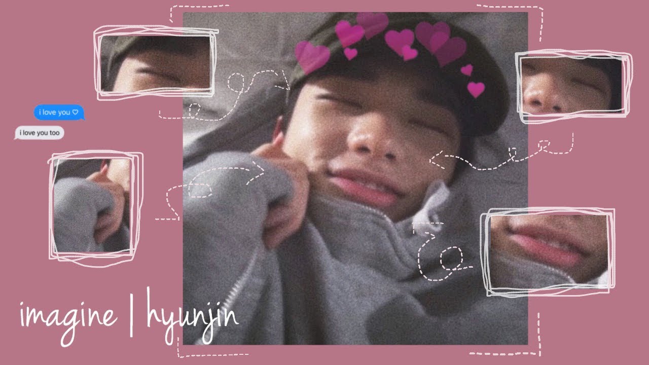 imagine | hyunjin late night calls