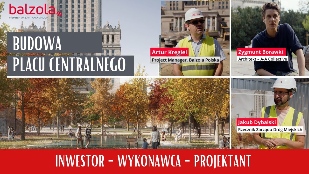 Przebudowa Placu Defilad - Jak powstaje Plac Centralny w Warszawie
