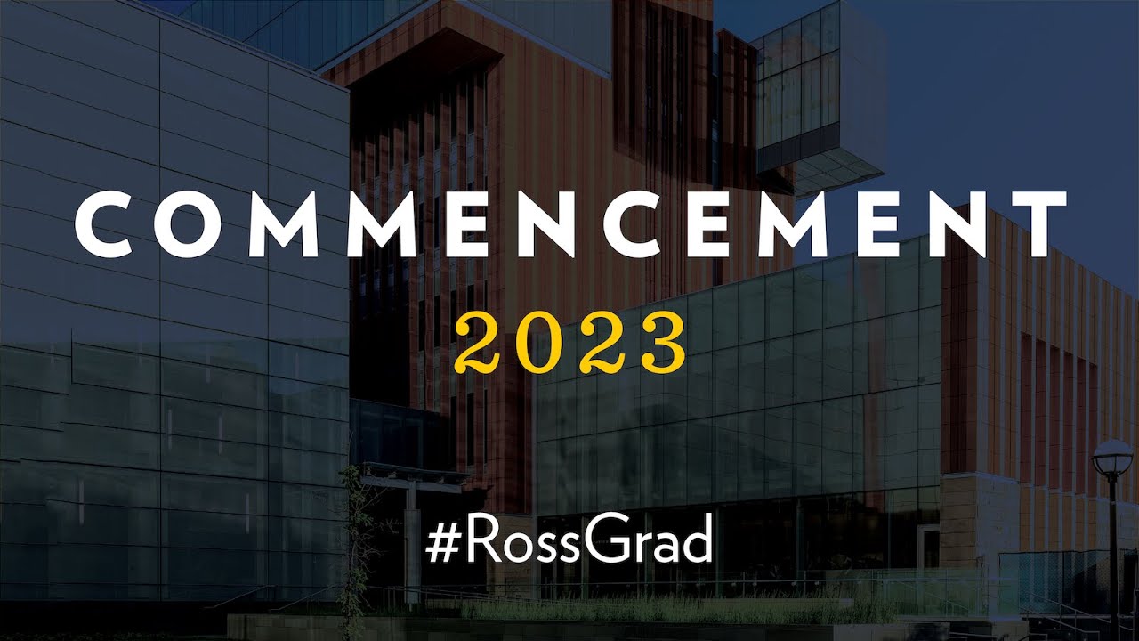 2023 Michigan Ross Commencement