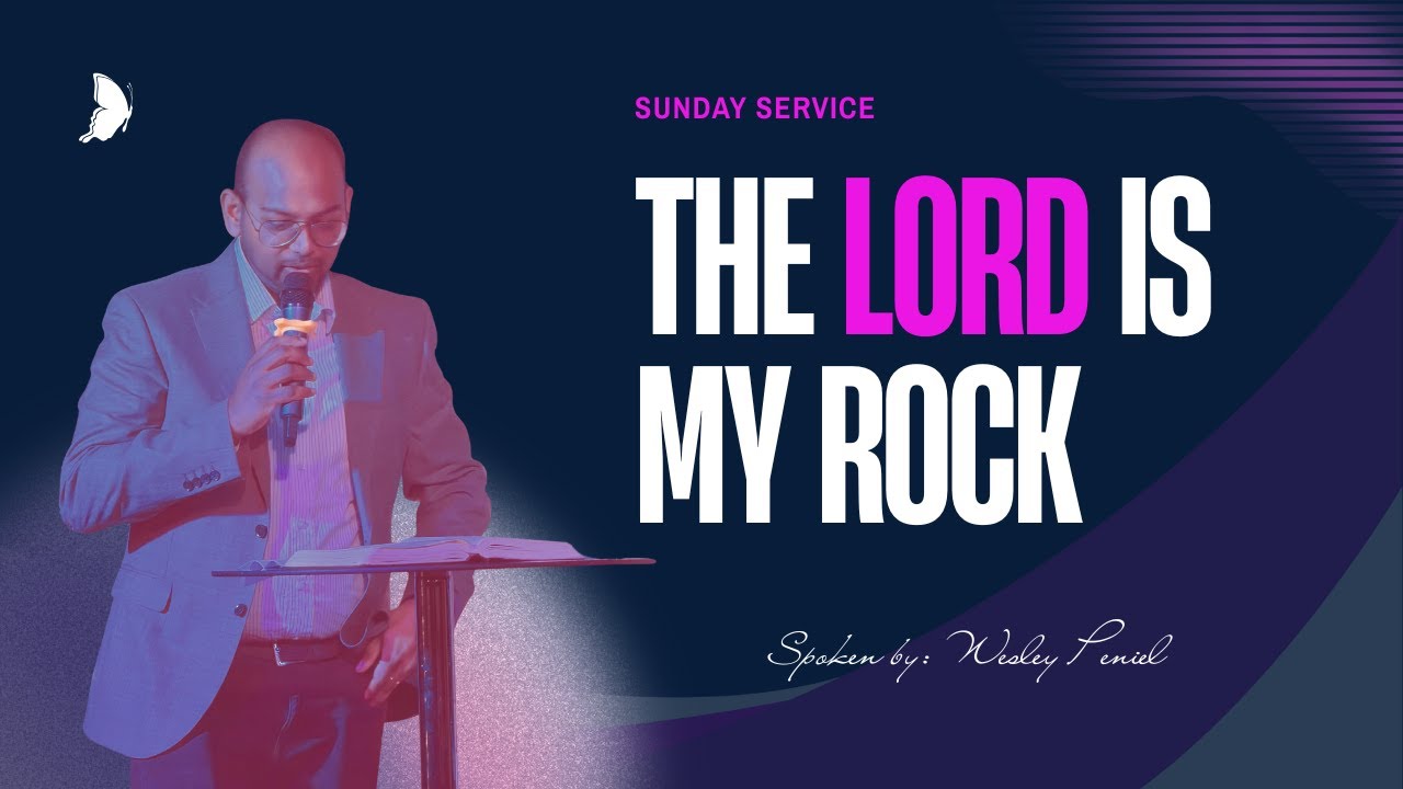 The Lord is My Rock - 28th December 2025