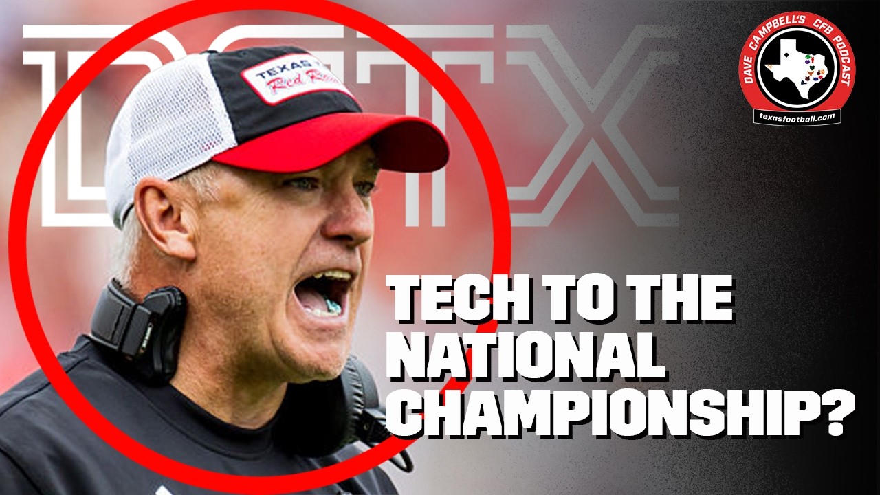 Is Texas Tech a National Championship Contender? | College Football Podcast