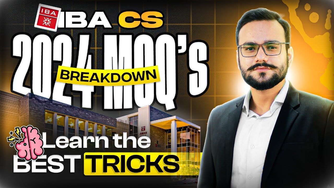 IBA CS 2024 | Round 1 & 2 Complete Solutions | IBA Entry Test Past Papers | IBA 2024 Paper Solution