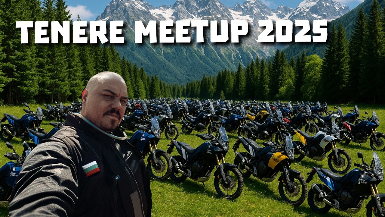 Tenere Meetup 2025 - събрахме много тенерета в центъра на България