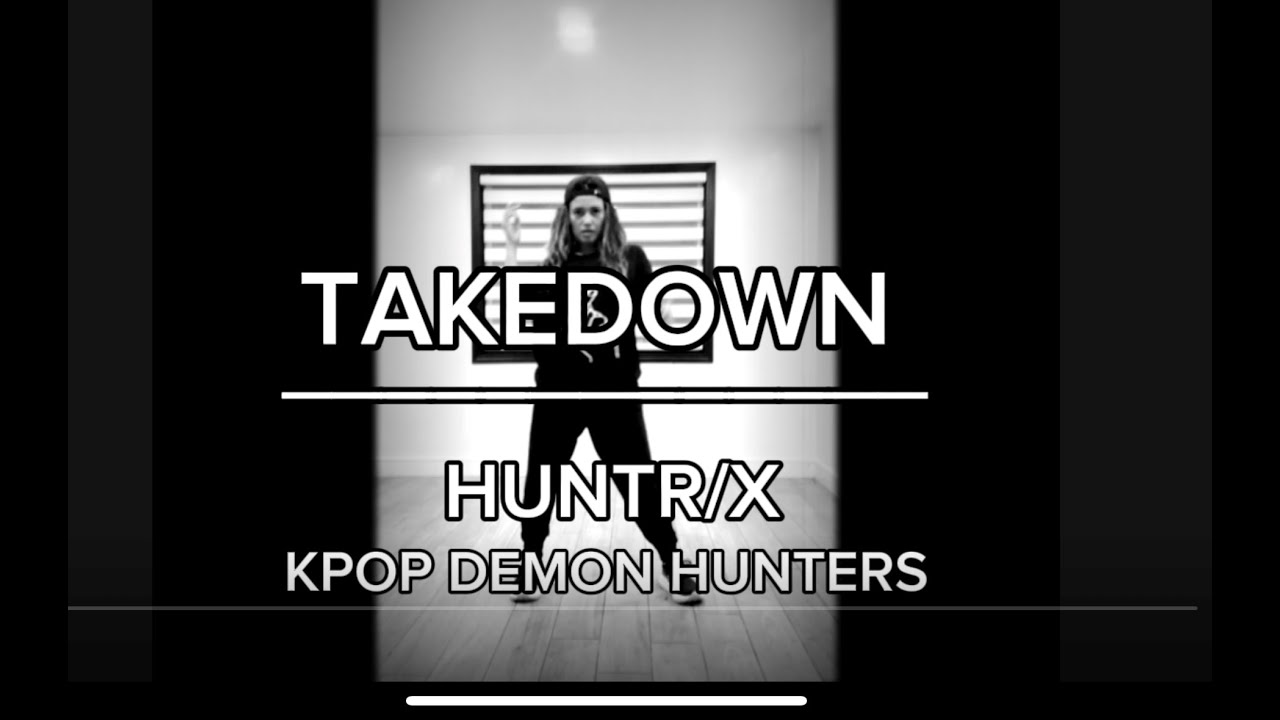 Takedown by Huntrix Zumba Choreography