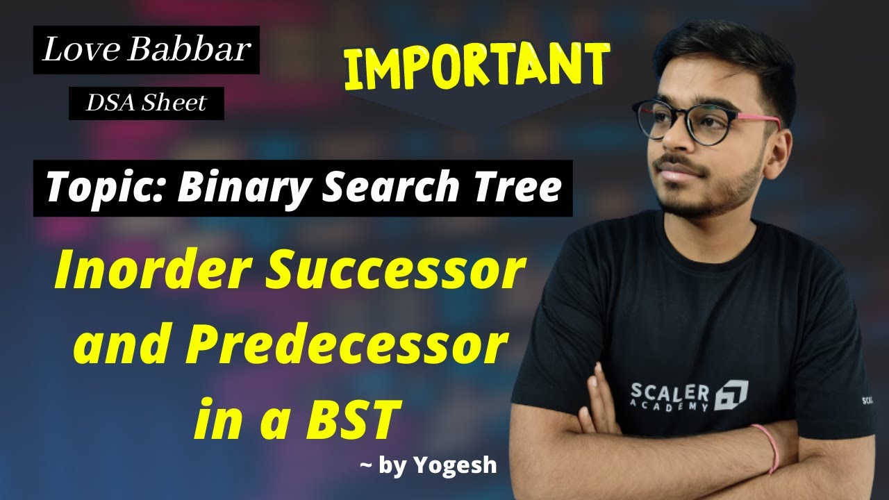 Find Inorder Successor and Predecessor in a BST | Binary Search Tree | Babbar DSA Sheet | Amazon 🔥