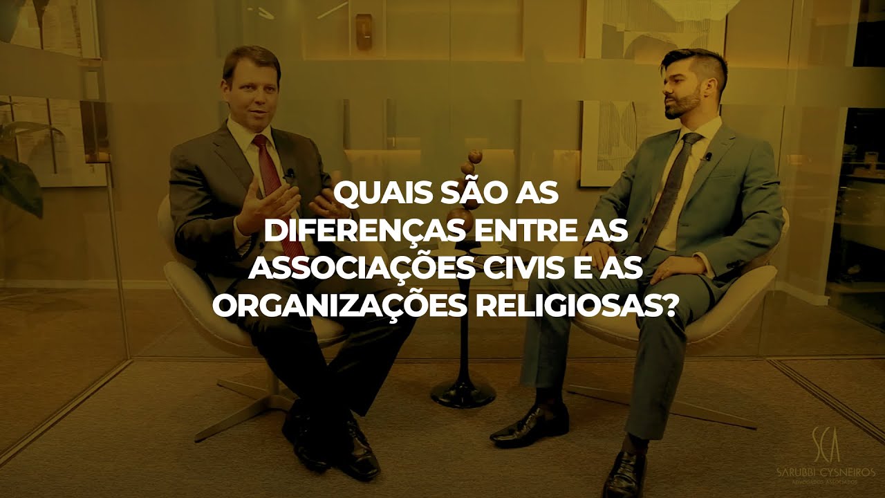 Quais são as diferenças entre as associações civis e as organizações religiosas?