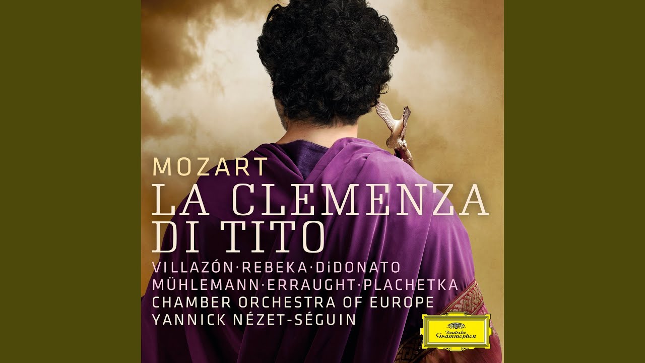 Mozart: La clemenza di Tito, K. 621 / Act 1: 