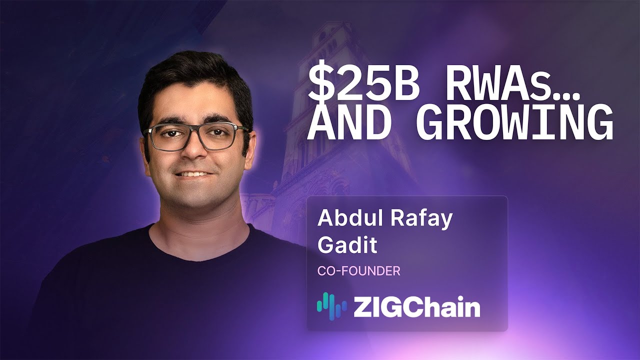 Building the Future of RWAs on Cosmos: The ZIGChain Approach &ndash; Abdul Rafay Gadit (ZIGChain)