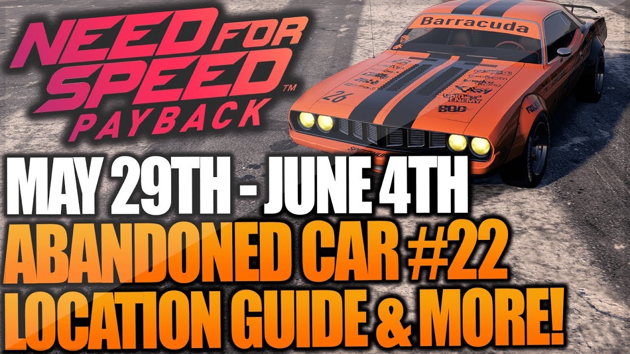 Need For Speed Payback Abandoned Car #22 - Location Guide + Gameplay - PLYMOUTH BARRACUDA (RUNNER)!