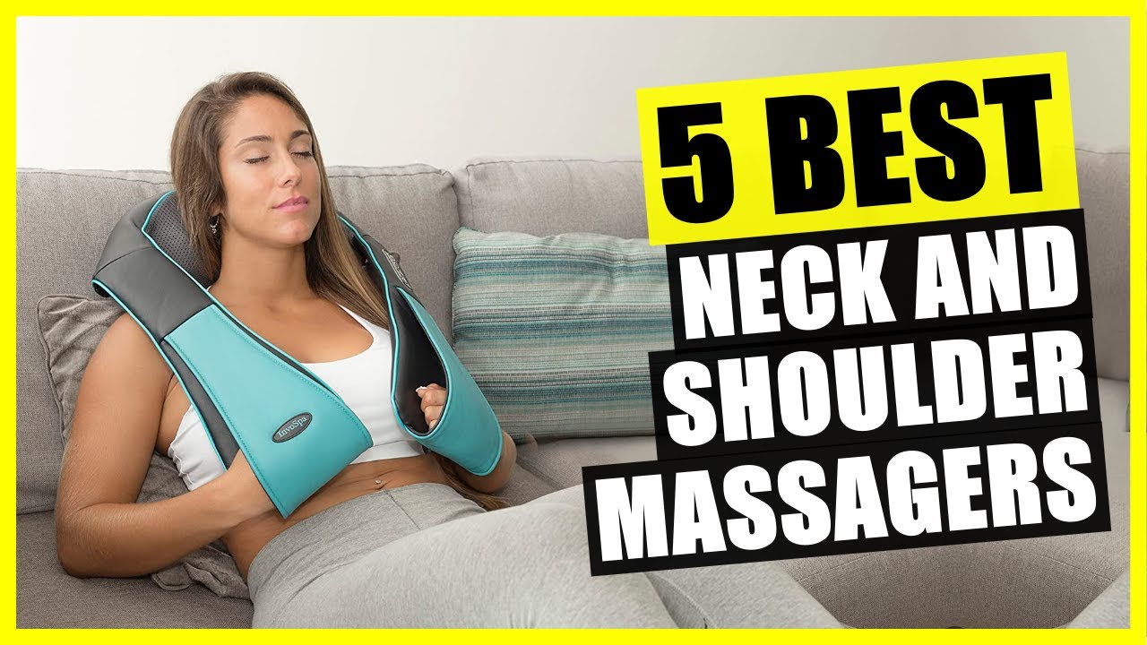 TOP 5: Best Neck and Shoulder Massager [2023]
