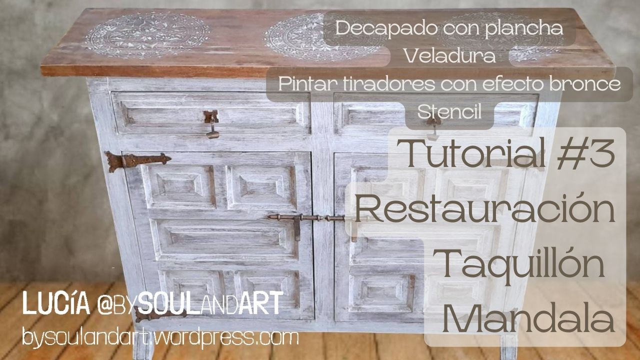 Tutorial #3 Restauración Taquillón Mandala. Veladura, Stencil y Pintar tiradores con efecto bronce