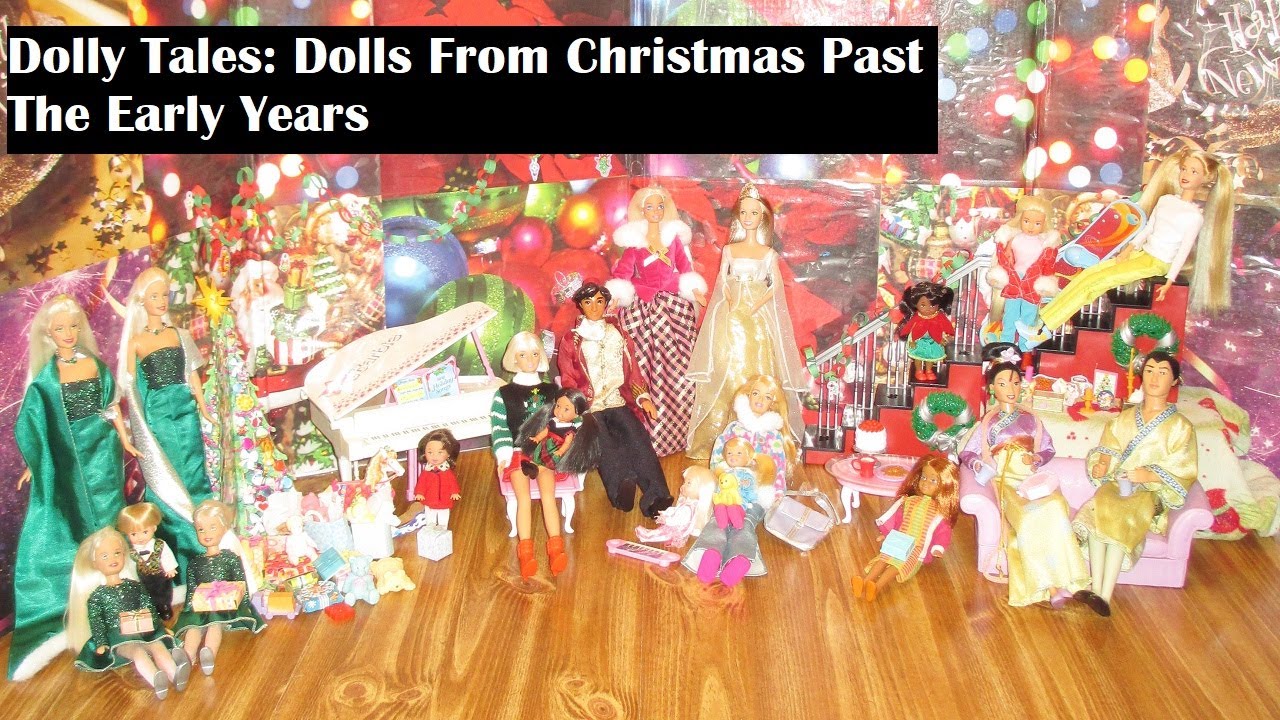 Dolly Tales: Dolls From Christmas Past The Early Years