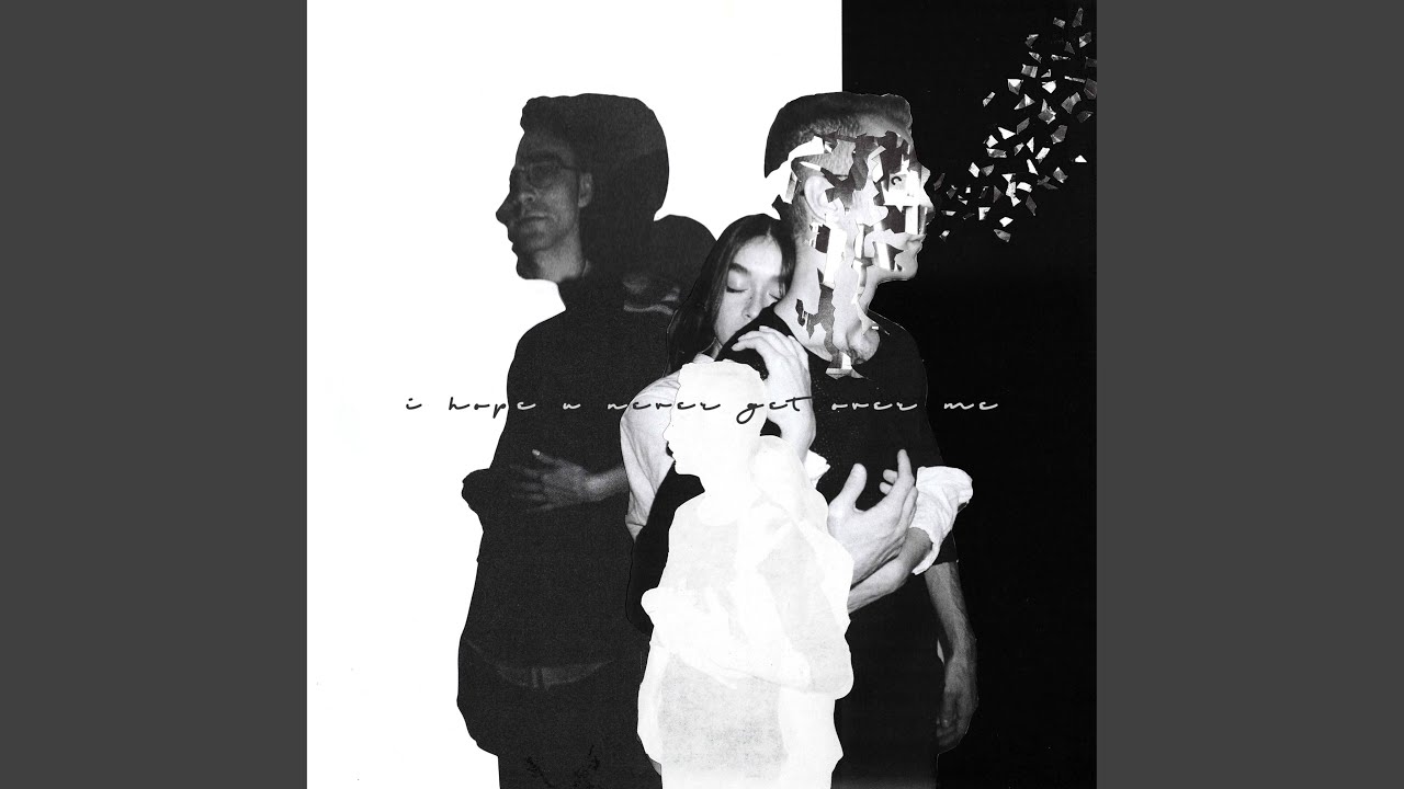 i hope u never get over me
