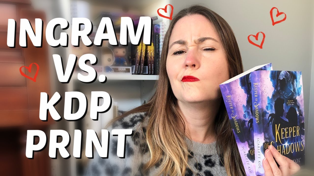 INGRAM VS  KDP PRINT: How They Look, What They Cost, and Why To Use Them