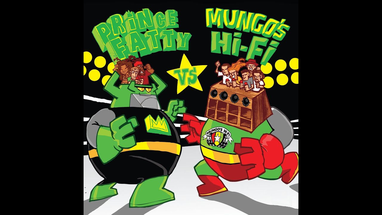 Prince Fatty vs Mungo's Hi Fi (Full Album) (HQ)