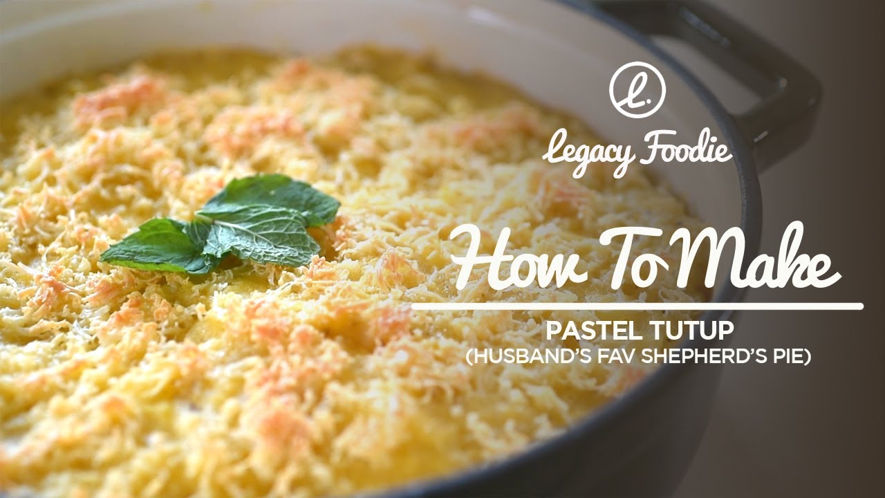 HOW TO MAKE - PASTEL TUTUP (SHEPHERD'S PIE)