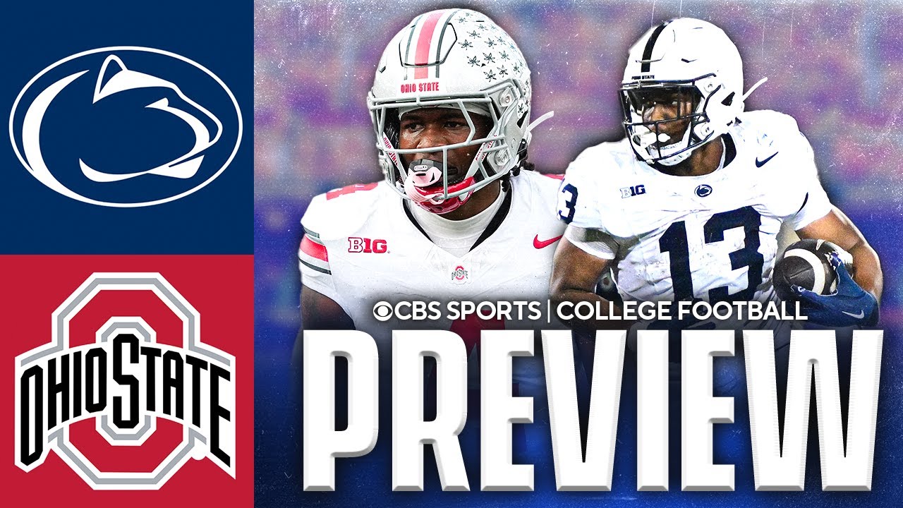 Ohio State Buckeyes vs Penn State Nittany Lions | Game Preview | CBS Sports College Football