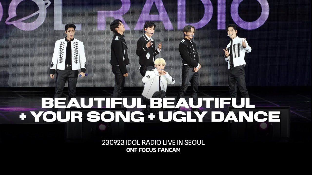 [4K] 230923 아이돌라디오 콘서트 온앤오프 FULL VER. (Beautiful Beautiful + Your Song + 춤춰) / 온앤오프 직캠 ONF FANCAM
