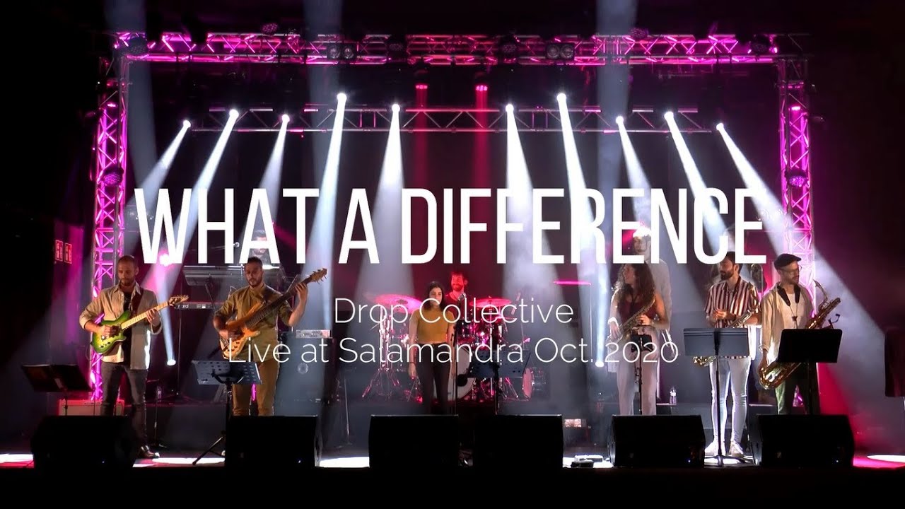 Drop Collective - What a difference (LIVE)