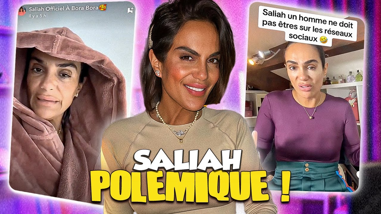 SALIAH DANS LA SAUCE 🤬 ELLE DEVIENT TR&Egrave;S PROBL&Eacute;MATIQUE !