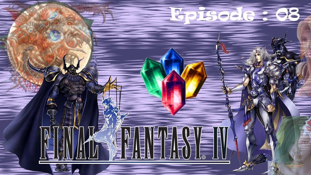 Final Fantasy IV – Épisode 8 : Rydia, retour au royaume des Chimères.