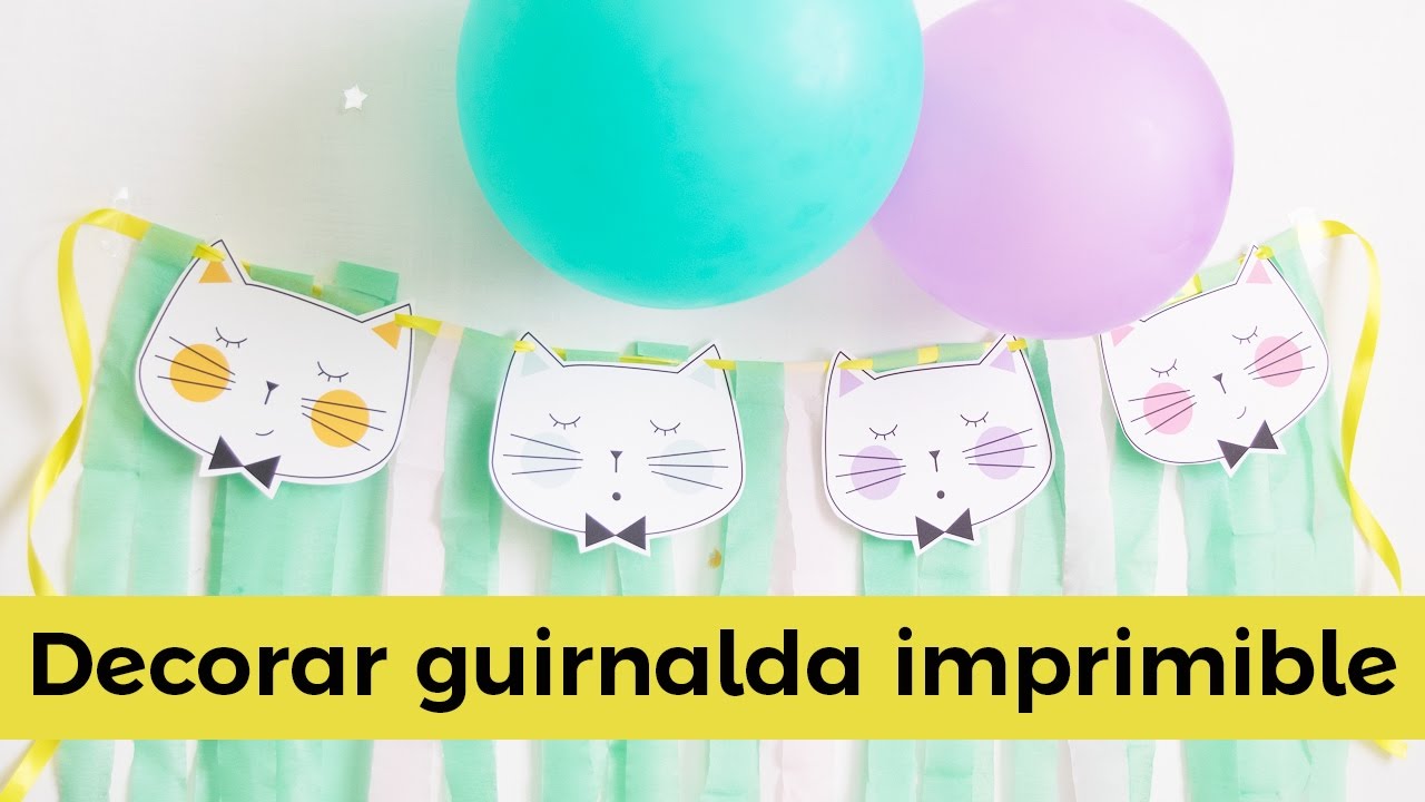 como decorar una guirnalda imprimible gatitos