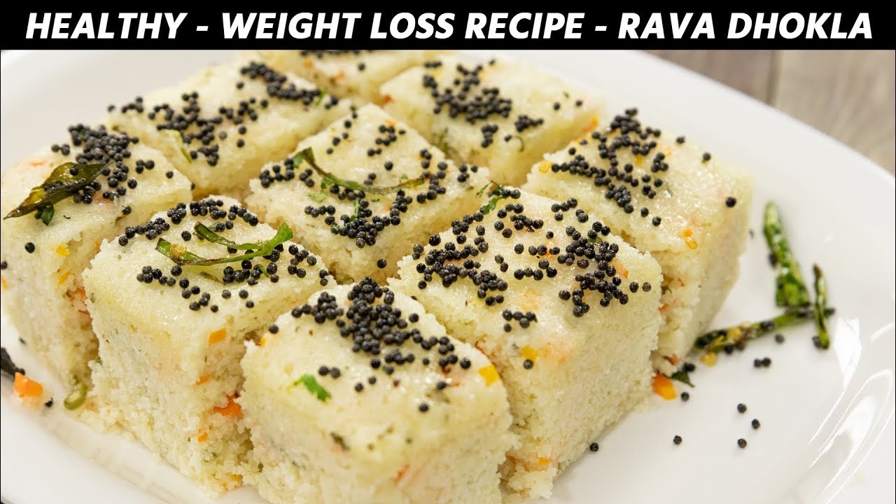Veg Weight Loss Recipes - Healthy Rava Dhokla Slow Digesting Pre Workout - CookingShooking