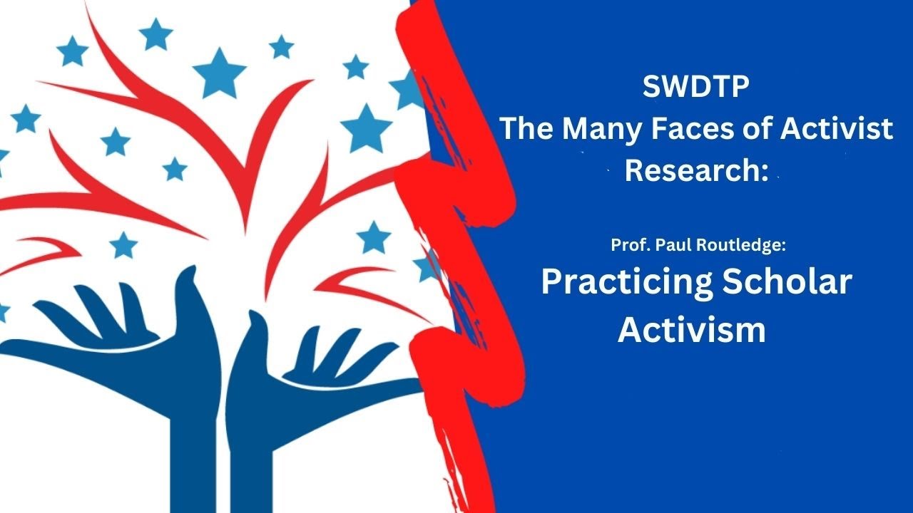 The Many Faces of Activist Research: Practicing Scholar Activism
