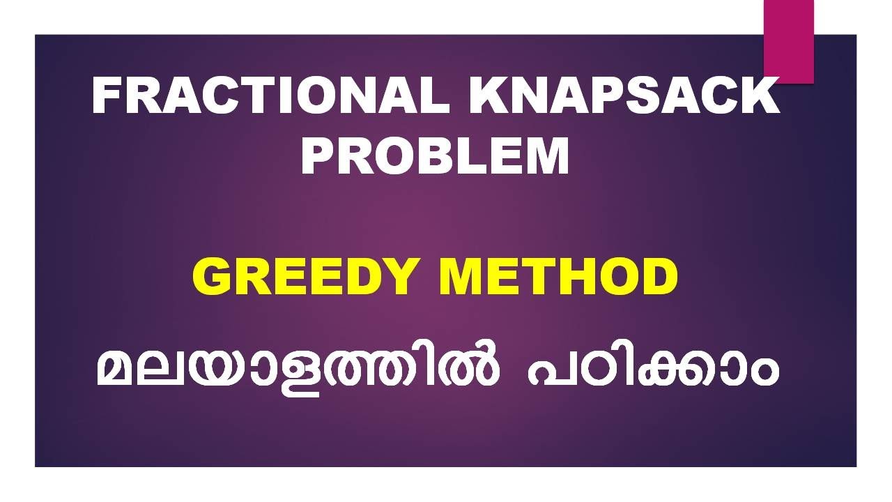 Fractional Knapsack Problem|Greedy method