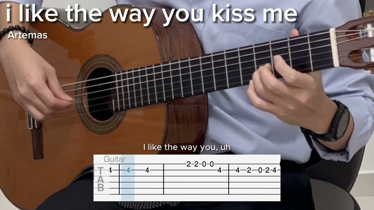 i like the way you kiss me by Artemas (EASY Guitar Tab)