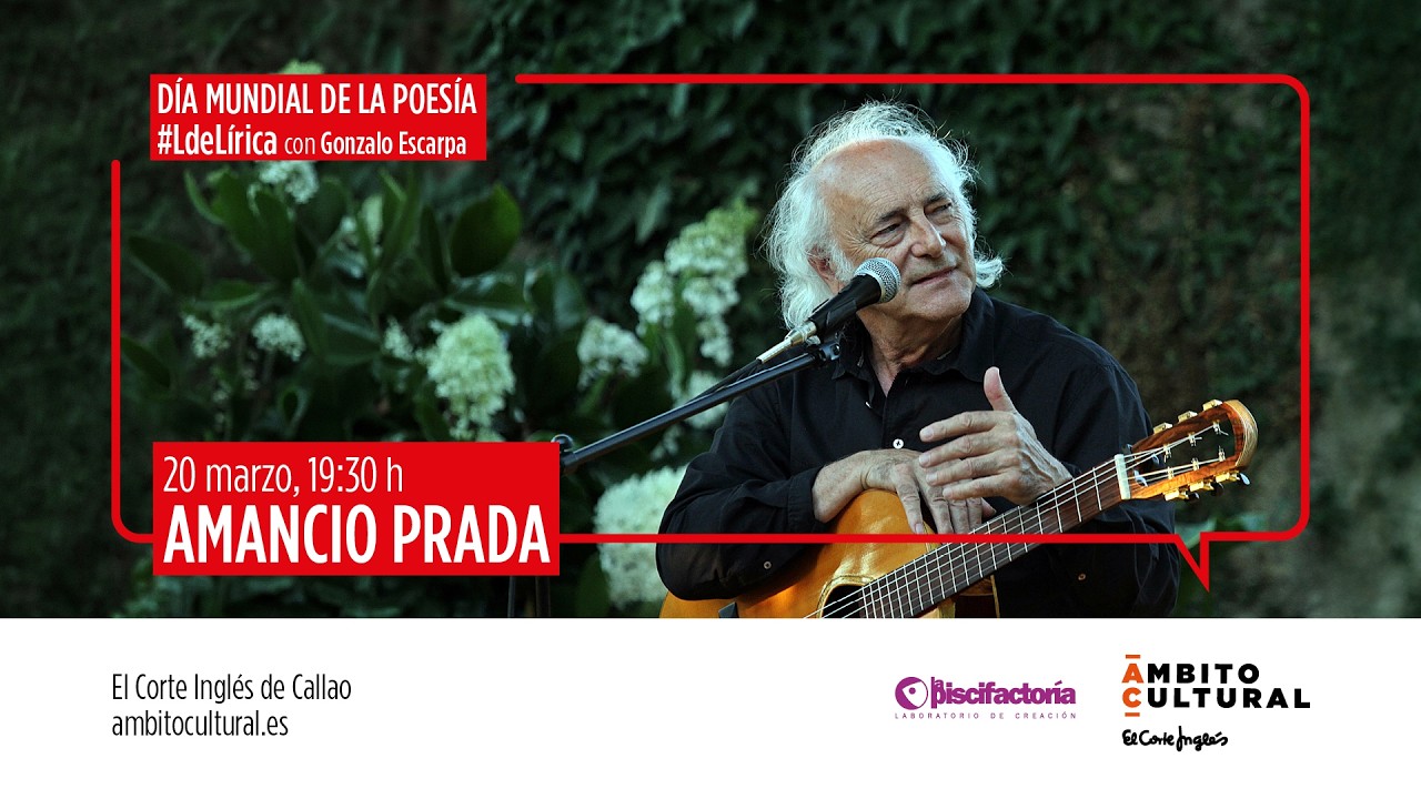 Día Mundial de la Poesía #LdeLírica l Amancio Prada